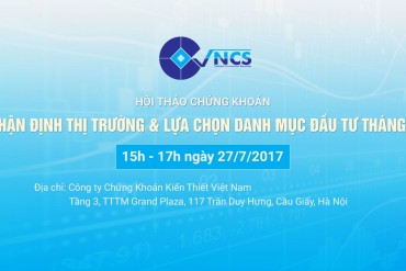 Hội thảo "Nhận định thị trường và lựa chọn danh mục đầu tư tháng 8"
