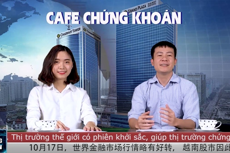 Cafe Chứng khoán ngày 16/10