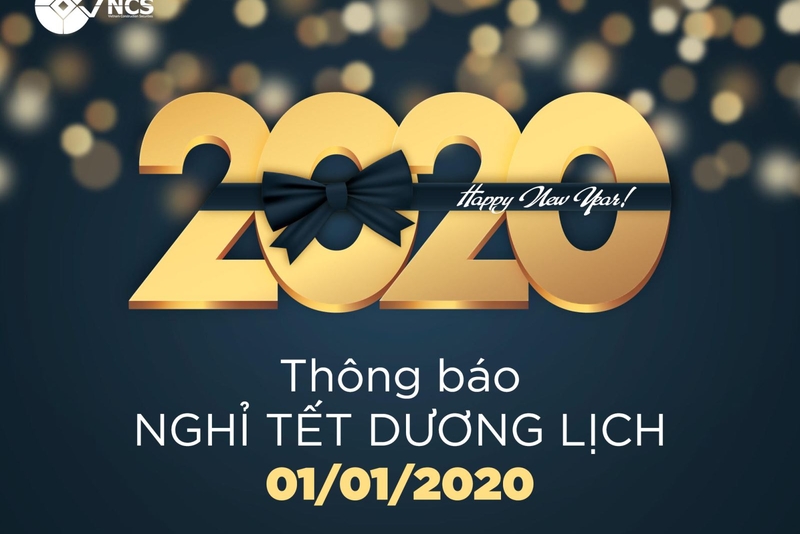 VNCS THÔNG BÁO LỊCH NGHỈ TẾT DƯƠNG LỊCH 2020