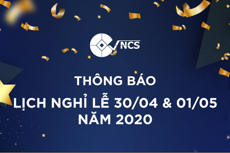 VNCS thông báo lịch nghỉ lễ 30/04 - 01/05