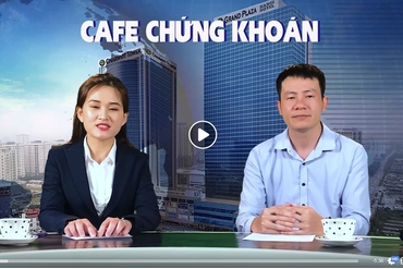 Cafe Chứng khoán ngày 11/10