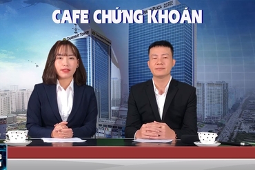 Cafe Chứng khoán tuần 17/09 - 21/09/2018