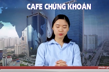 Cafe Chứng khoán ngày 06/03