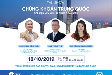 VNCS hợp tác cùng Viện Ngân hàng - Tài chính, ĐH KTQD tổ chức  Talkshow "TTCK Thượng Hải và Thâm Quyến trong thúc đẩy tăng trưởng kinh tế - Thực tiễn và Kinh nghiệm"