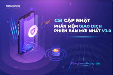 Thông bao về việc nâng cấp hệ thống giao dịch CSI Pro 3.0