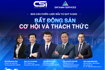 Không thể bỏ lỡ: CSI - Hội thảo báo cáo chiến lược đầu tư quý IV/2022 "Bất động sản - Cơ hội và thách thức"