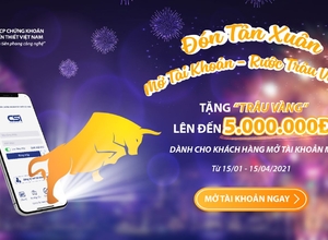 CSI triển khai chương trình ưu đãi ĐÓN TÂN XUÂN, MỞ TÀI KHOẢN, RƯỚC “TRÂU VÀNG”