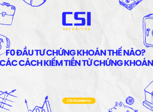 Người mới đầu tư chứng khoán thế nào? Các cách kiếm tiền từ thị trường chứng khoán