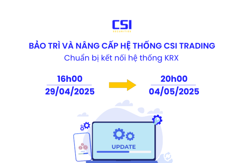 THÔNG BÁO NÂNG CẤP HỆ THỐNG CSI KẾT NỐI KRX