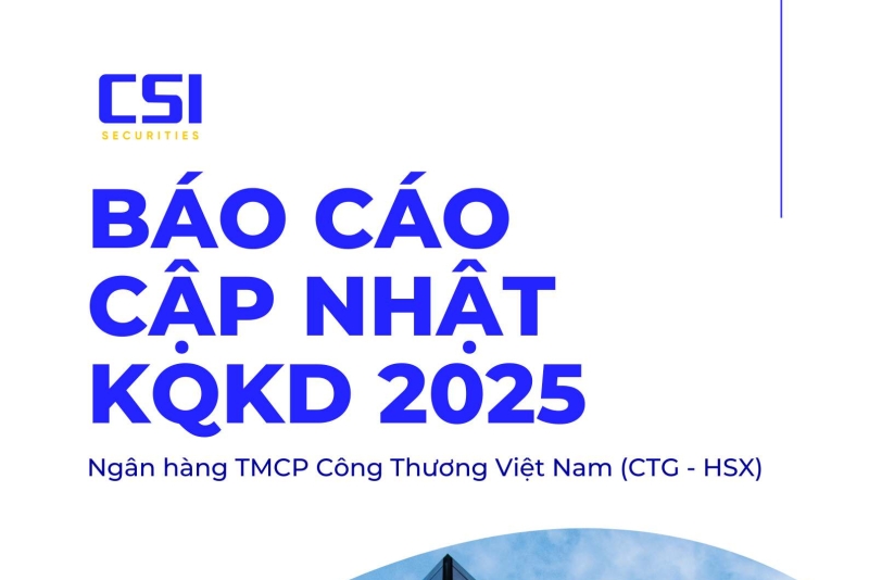 Báo cáo cập nhật KQKD Ngân hàng TMCP Công thương Việt Nam (CTG - HSX)