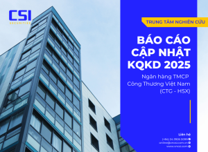 Báo cáo cập nhật KQKD Ngân hàng TMCP Công thương Việt Nam (CTG - HSX)