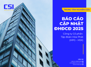 Báo cáo cập nhật ĐHĐCĐ Công ty Cổ phần Tập đoàn Hòa Phát 2025 (HPG - HSX)