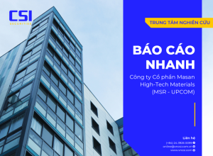 Báo cáo nhanh Công ty Cổ phần Masan High-Tech Materials (MSR - UPCOM