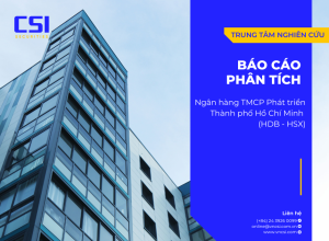 Báo cáo phân tích Ngân hàng TMCP Phát triển Thành phố Hồ Chí Minh (HDB - HSX)