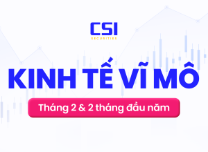 Báo cáo Kinh tế Vĩ mô tháng 02 và hai tháng đầu năm 2026