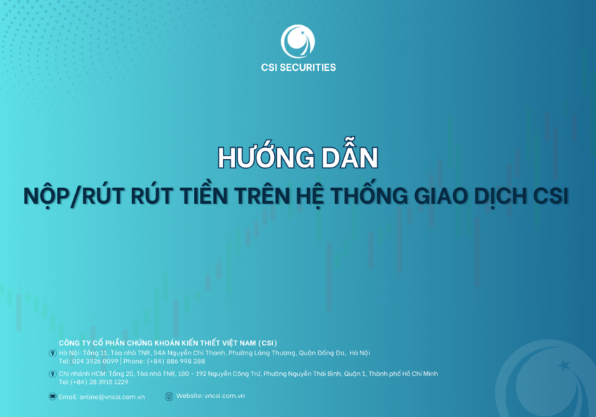 Hướng dẫn nộp/rút tiền trên hệ thống giao dịch CSI